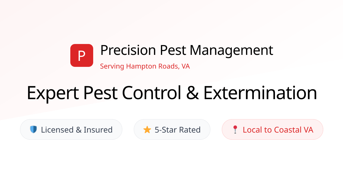 Precision Pest Management - Pest Control in Virginia Beach